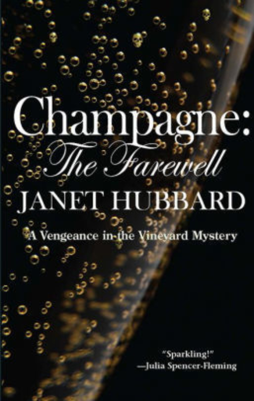 CHAMPAGNE THE FAREWELL by Janet Hubbard Brown
  