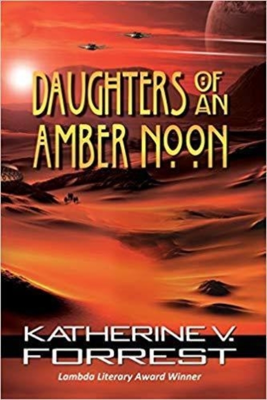 Daughters of an Amber Noon Katherine V Forrest