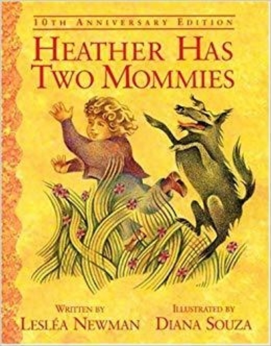 Heather Has Two Mommies 10th Anniversary Edition Lesléa Newman