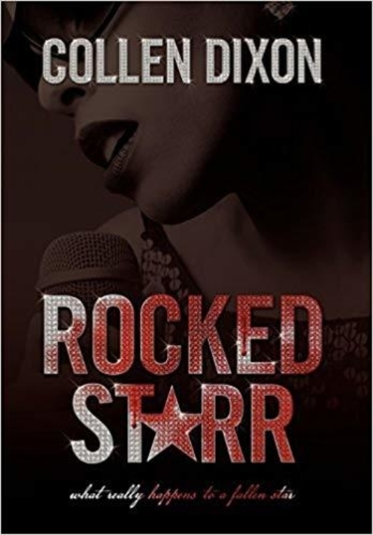 Rocked Starr by Colleen Dixon
  