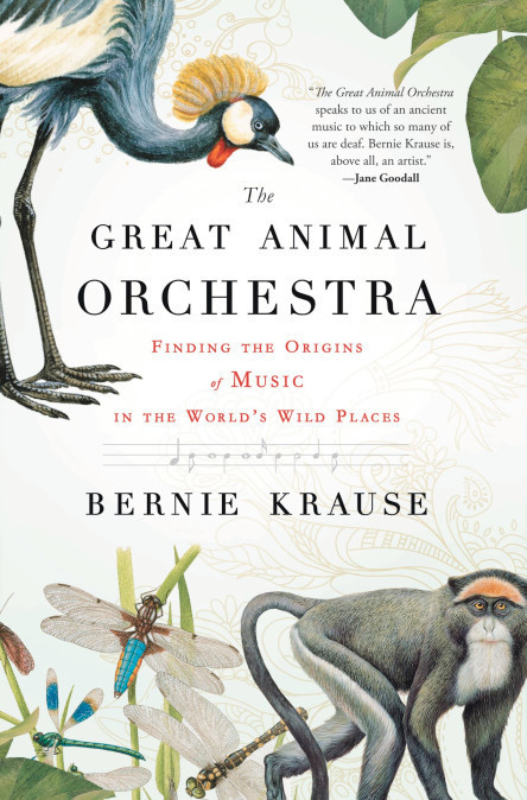 The great animal orchestra bernie krause