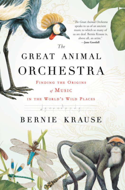 The great animal orchestra bernie krause
  