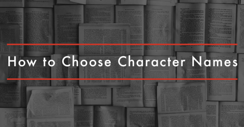 Unusual Last Names For Characters How To Choose Character Names Ny Book Editors how to choose character names ny book
